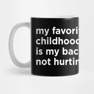 My favorite Childhood Memory... Mug